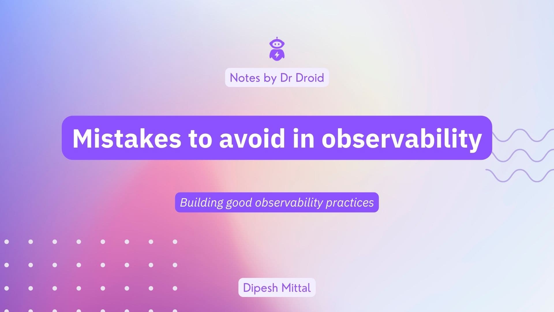 Mistakes to avoid in Observability