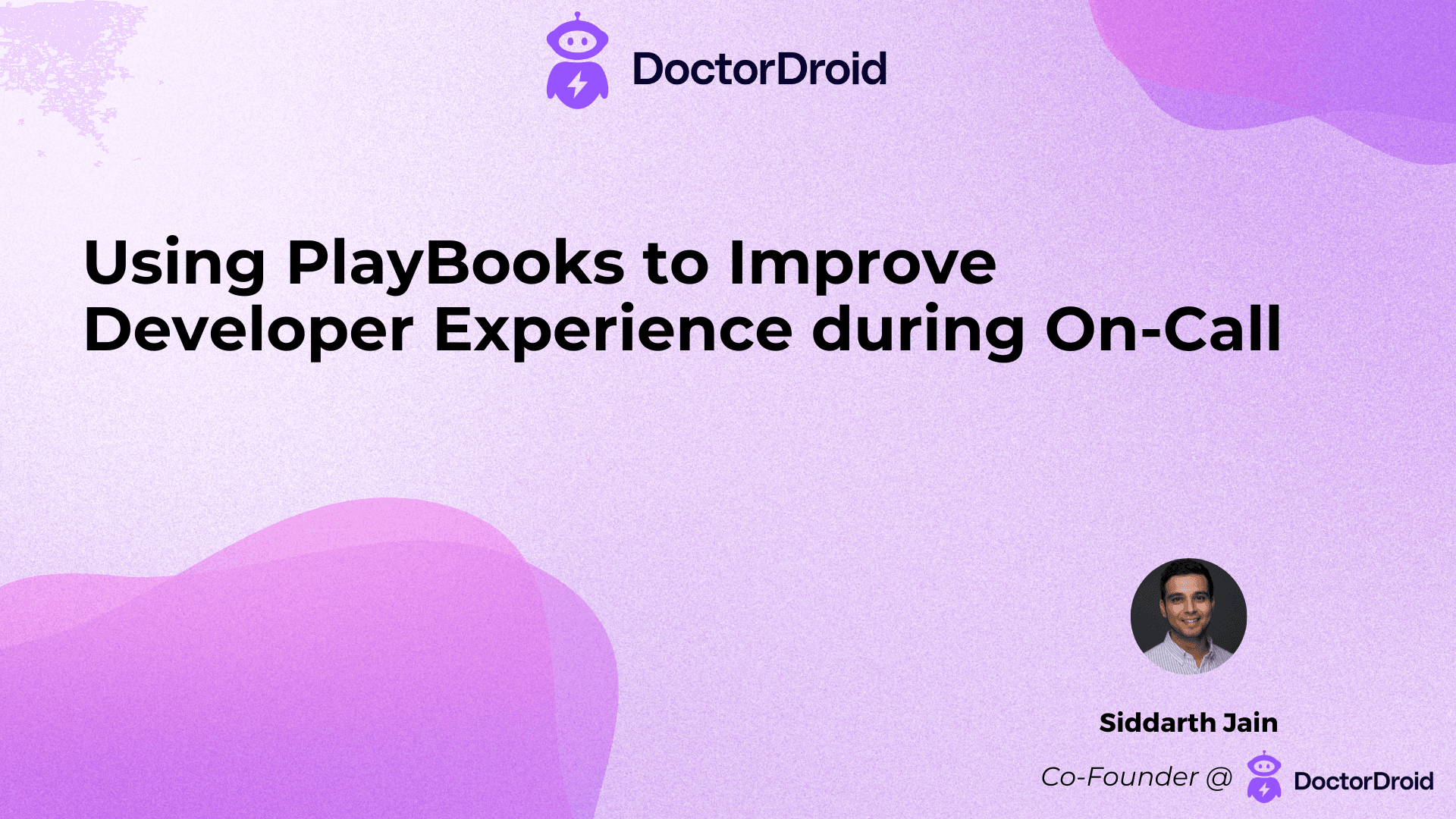 How can Playbooks help improve Developer Experience during on-call?